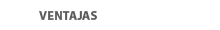 Ventajas